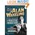The Magic of Alan Wakeling: The Works of a Master Magician
