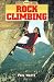 Book Rock Climbing (Outdoor Pursuits Series)