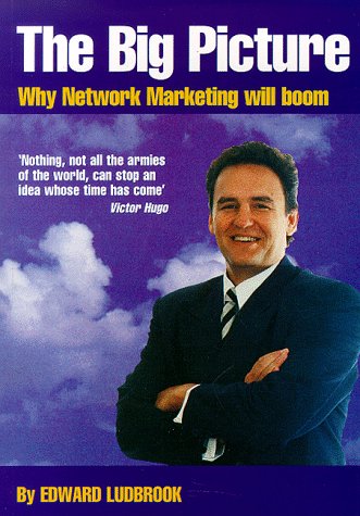Big Picture: Why Network Marketing Will Boom
