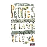 Petites chroniques de la vie comme elle vapar Etienne Gruillot