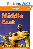 Middle East. From Libya to Iran - the only regional guide (Lonely Planet Middle East)
