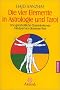 Die vier Elemente in Astrologie und Tarot