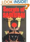 Secrets of the Samurai: The Martial Arts of Feudal Japan