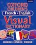 Oxford Children's French-English Visual Dictionary (Oxford Childrens Visual Dctnry)