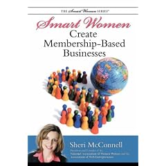 Smart Women Create Membership-Based Businesses