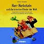 Herr Herbstein und die bravsten Kinder der Welt. CD. . Gelesen vom Autor