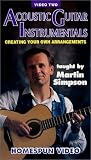 Acoustic Guitar Instrumentals Vol 2- Creating Your Own Arrangements