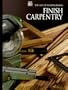 Finish Carpentry (Art of Woodworking)