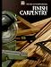 Book Finish Carpentry (Art of Woodworking)