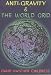 Anti-gravity and the World Grid (Lost Science (Adventures Unlimited Press))