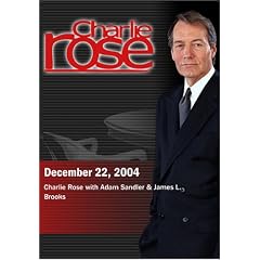 Charlie Rose with Adam Sandler & James L. Brooks (December 22, 2004)