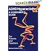 Adhd-Hyperactivity: A Consumer's Guide