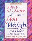 You Are More Than What You Weigh Workbook