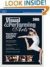 Visual & Performing Arts 2005, Guide to (Peterson's College Guide for Visual Arts Majors)