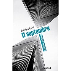 11 septembre, la contre-enqu�te
