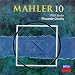 Mahler: Symphony No. 10