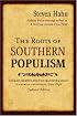 The Roots of Southern Populism: Yeoman Farmers and the Transformation of the Georgia Upcountry, 1850-1890
