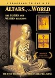Altars of the World - The Eastern and Western Religions