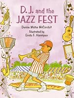D.J. and the Jazz Fest