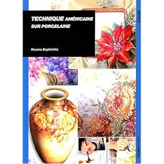 Technique am�ricaine sur porcelaine
