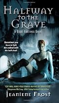 Halfway to the Grave (Night Huntress, Book 1)