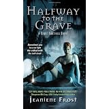 Halfway To The Grave (Night Huntress, Book 1)by Jeaniene Frost