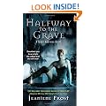 Halfway To The Grave (Night Huntress, Book 1)