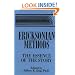 Ericksonian Methods: The Essence Of The Story