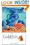 Goldfish: Your Happy Healthy Pet