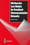 Multiservice Loss Models for Broadband Telecommunication Networks (Telecommunication Networks and Computer Systems)