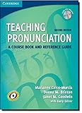 Teaching pronunciation : a course book and reference guide