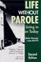 Life Without Parole: Living in Prison Today