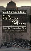 Many Religions, One Covenant: Israel, the Church, and the World