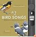 Bird Songs: 250 North American Birds in Song