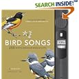 Bird Songs: 250 North American Birds in Song by Les Beletsky and Jon L. Dunn