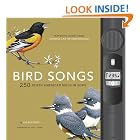 Bird Songs: 250 North American Birds in Song by Les Beletsky and Jon L. Dunn