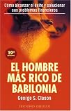 El Hombre Mas Rico de Babilonia El Hombre Mas Rico de Babilonia