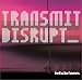 Hell Is For Heroes-Transmit Disrupt