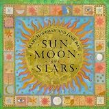 Review Orion Children's Books (an Imprint of The Orion Publishing Group Ltd )  / Sun, Moon and Stars
