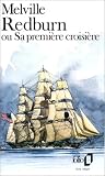 Redburn, ou, Sa premi�re croisi�re