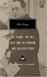 The Plague, The Fall, Exile and the Kingdom, and Selected Essays