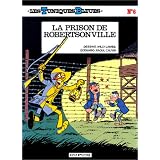 Les Tuniques bleues, tome 6 : La Prison de robertsonvillepar Willy Lambil