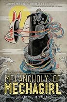 The Melancholy of Mechagirl