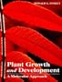 Plant Growth and Development: A Molecular Approach