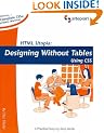 HTML Utopia: Designing Without Tables Using CSS (Build Your Own)