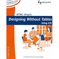 HTML Utopia: Designing Without Tables Using CSS (Build Your Own)