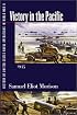 History of United States Naval Operations in World War II. Vol. 14: Victory in the Pacific, 1945 (History of United States Naval Operations in World War II)