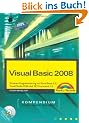 Visual Basic 2008 Kompendium: Windows-Programmierung mit Visual Basic 9.0, Visual Studio 2008 und .NET Framework 3.5
