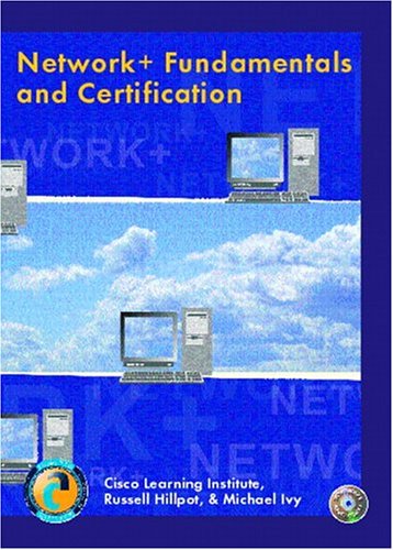 Network+ Fundamentals and Certification