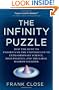 The Infinity Puzzle: How the Hunt to Understand the Universe Led to Extraordinary Science, High Politics, and the Large Hadron Collider